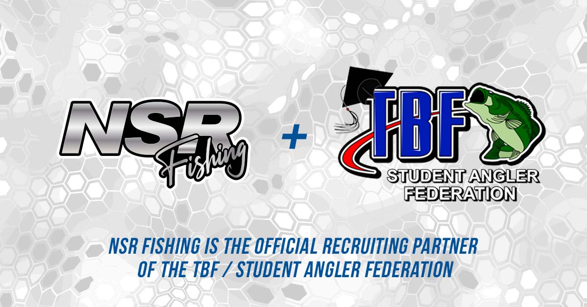 NSR Fishing the Official Recruiting Partner of the TBF / Student Angler Federation